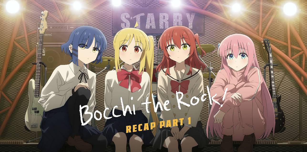 BOCCHI THE ROCK! Recap Part 1 (2024)