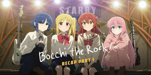 BOCCHI THE ROCK! Recap Part 1 (2024)