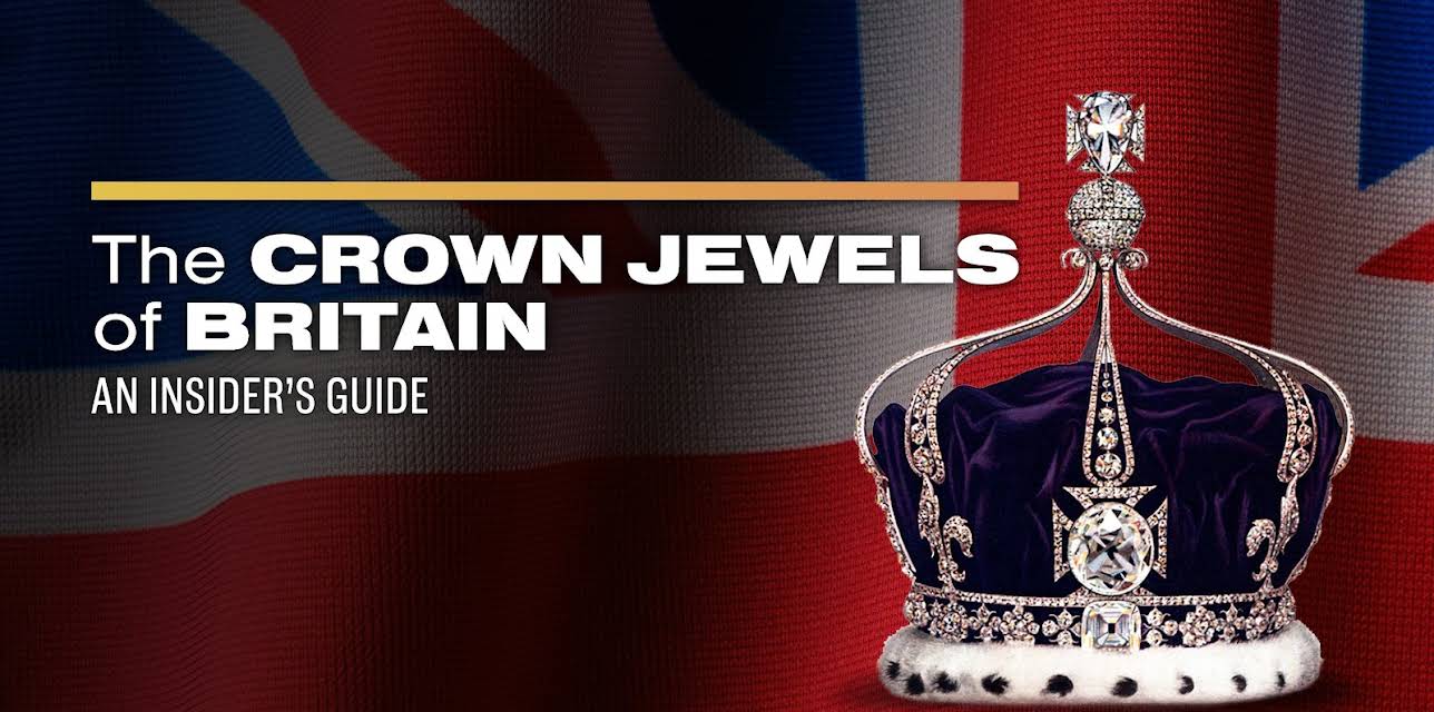 The Crown Jewels of Britain: An Insider's Guide (2025)