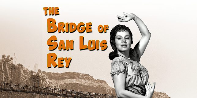 Bridge Of San Luis Rey, The (1957)