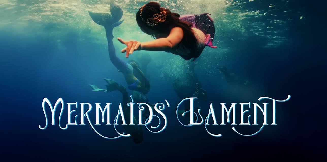 Mermaids' Lament (2024)