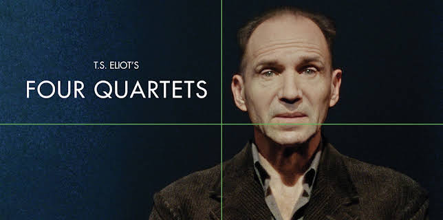 T.S. Eliot's Four Quartets (2023)