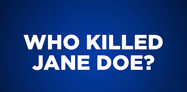 Who Killed Jane Doe? Season 1