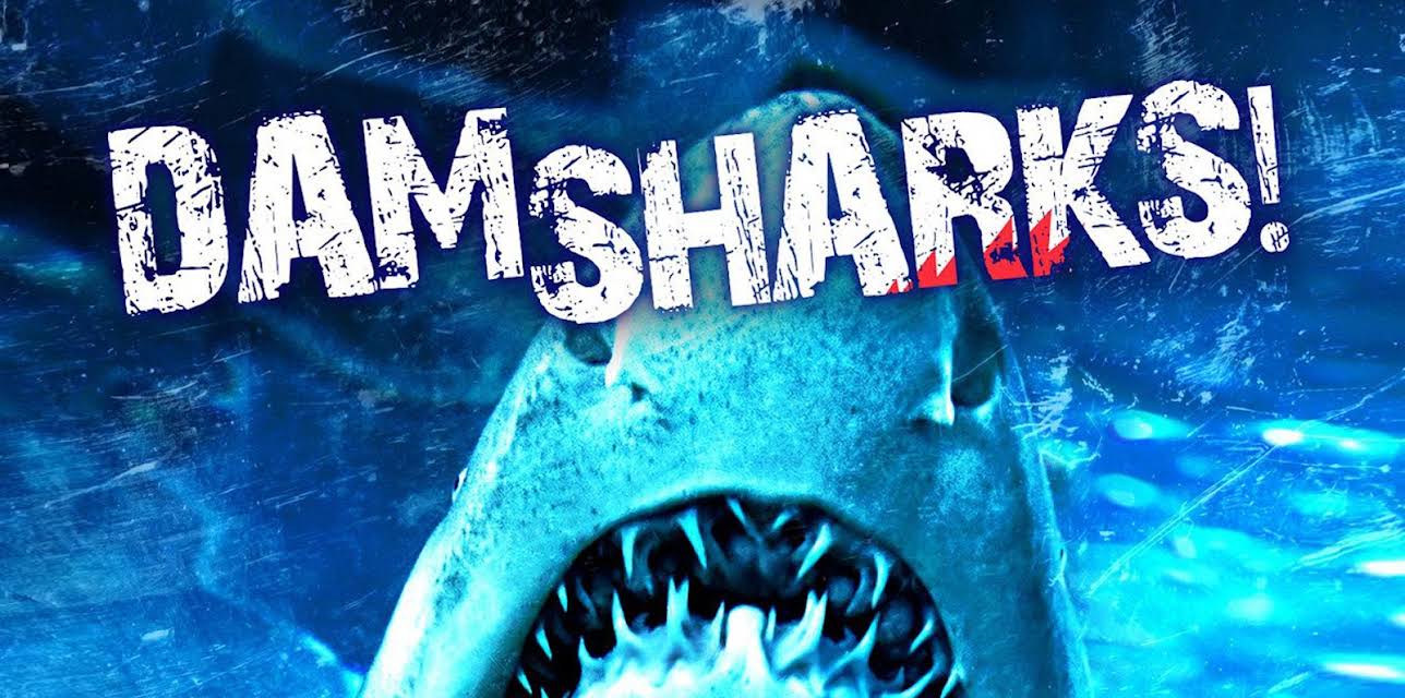 Dam Sharks (2016)
