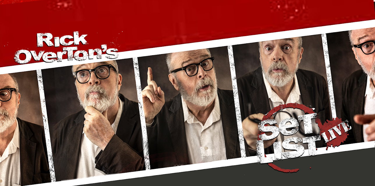 Rick Overton's Set List (2021)