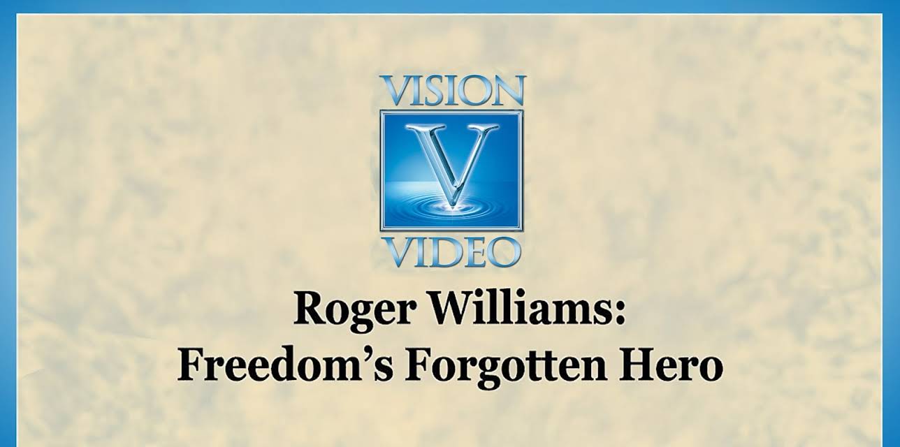 Roger Williams: Freedom's Forgotten Hero (2026)