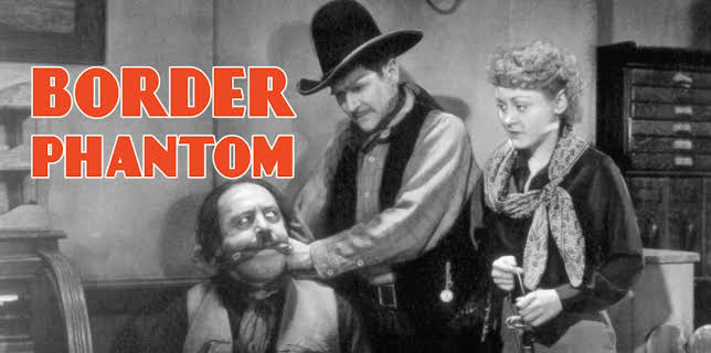 Border Phantom (1937)