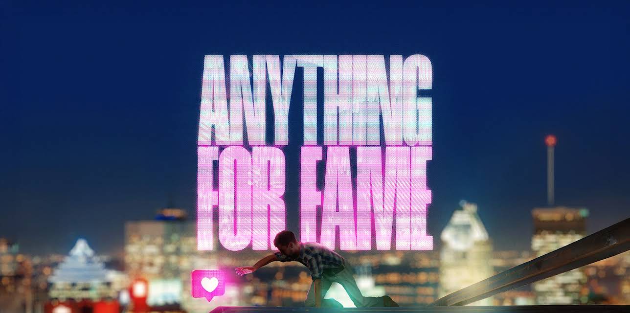 Anything for Fame (2022)