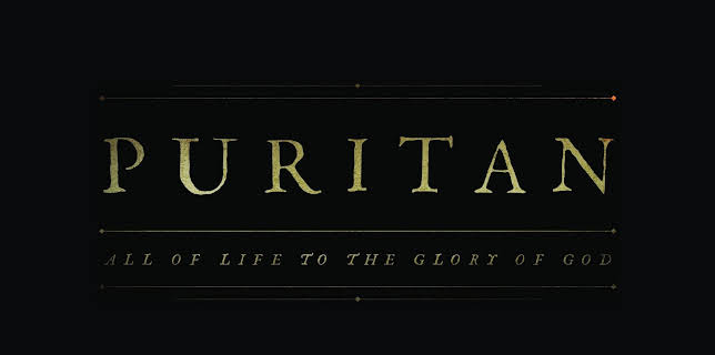 Puritan: All of Life to the Glory of God (2019)