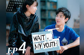 Wait, My Youth: EP4