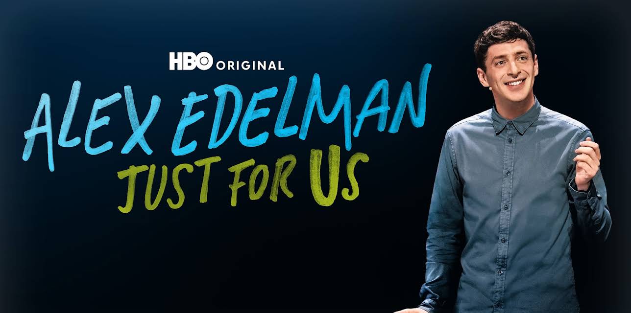 Alex Edelman: Just for Us (2024)