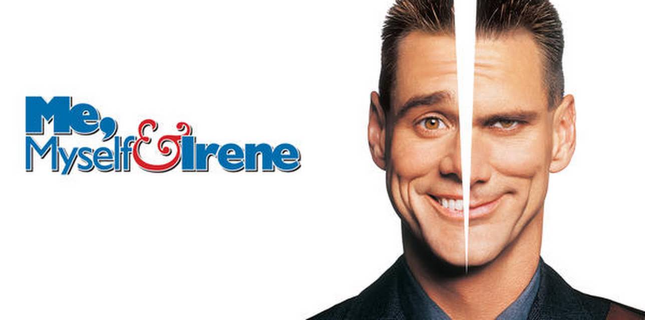 Me, Myself & Irene
