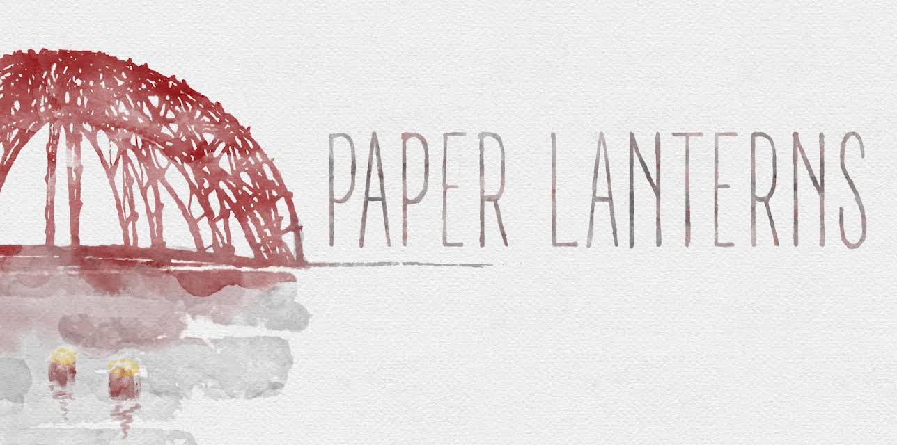 Paper Lanterns (2016)