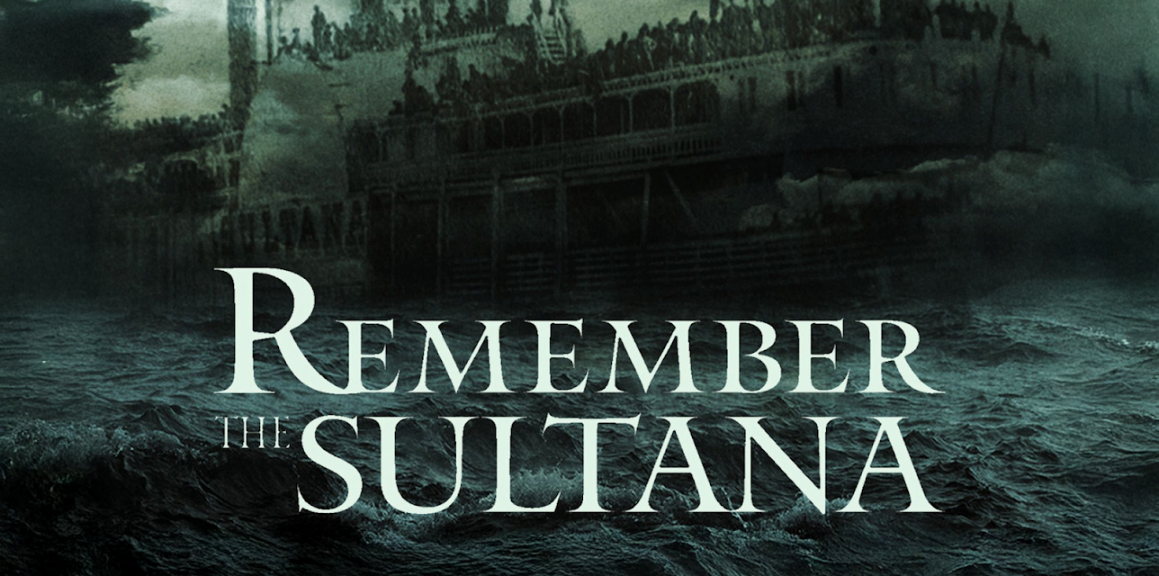 Remember The Sultana (2018)
