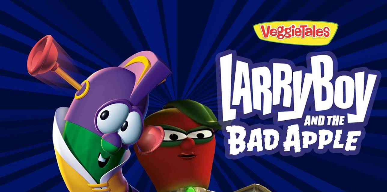VeggieTales: LarryBoy and the Bad Apple (2006)