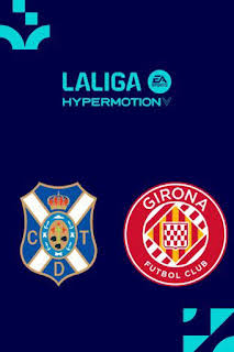 21:00: LALIGA HYPERMOTION (T26/27): CD Tenerife - Girona FC | GOL | 10/12 2026