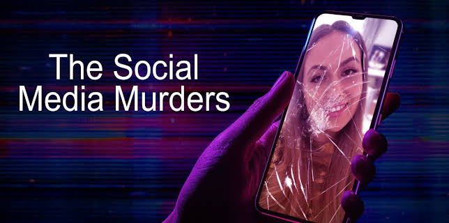 The Social Media Murders