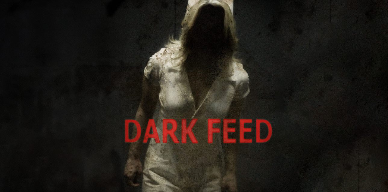Dark Feed (2013)