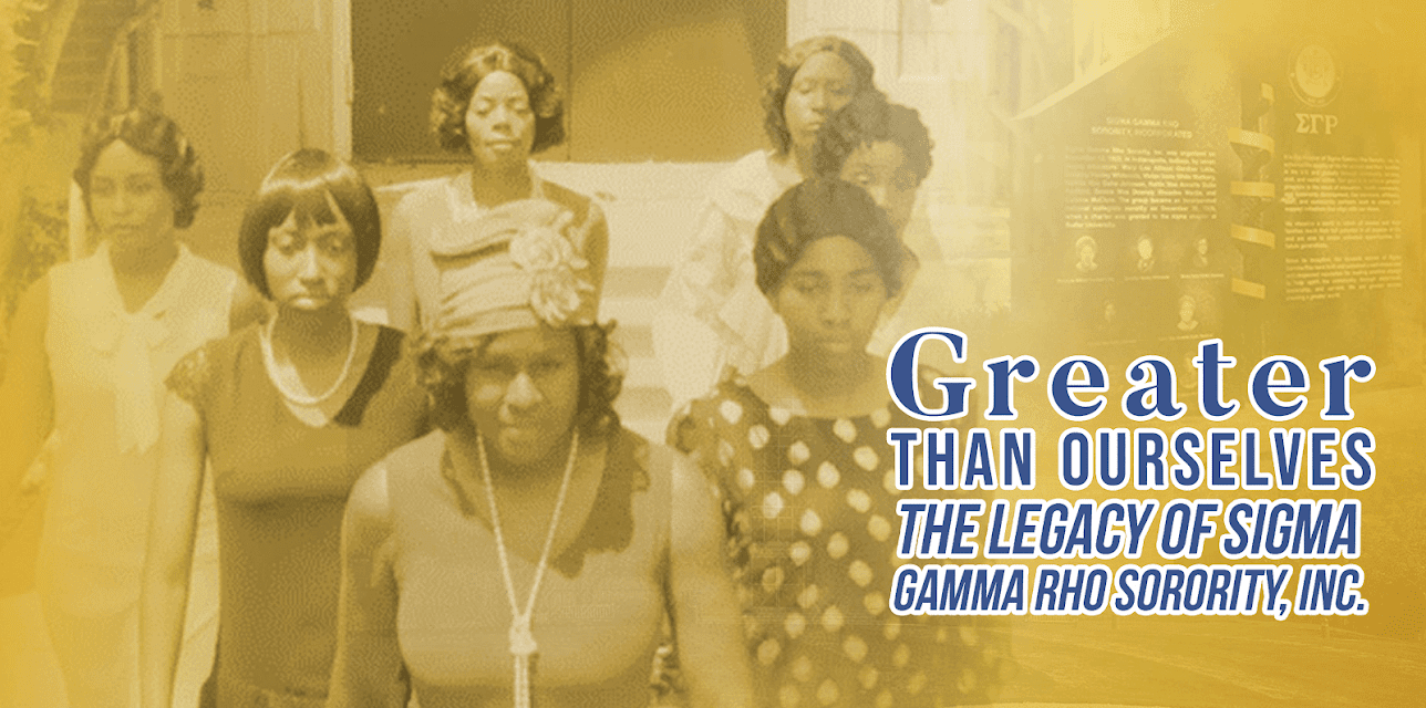 Greater than Ourselves: The Legacy of Sigma Gamma Rho Sorority, Inc. (2025)