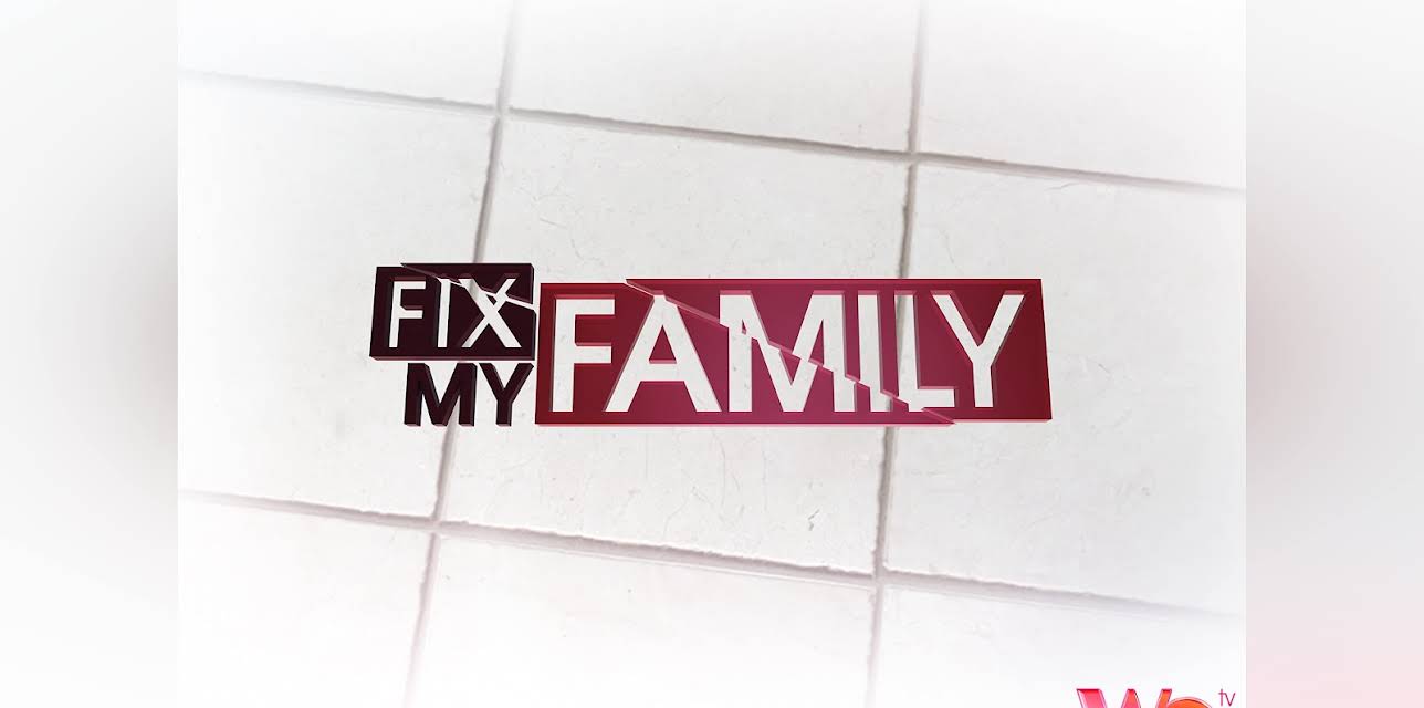 Fix My Family Season 1