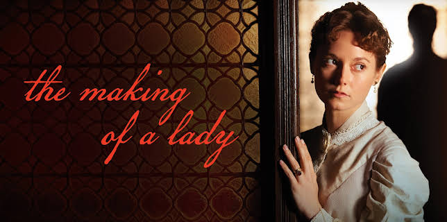 The Making of a Lady (2014)