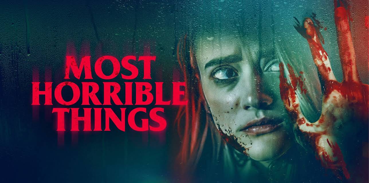 Most Horrible Things (2022)