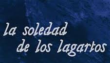 La soledad de los lagartos