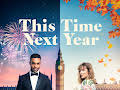 This Time Next Year