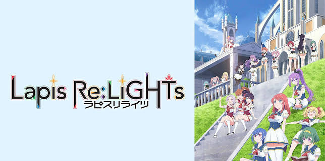 Lapis-Re LIGHTS: Season 1