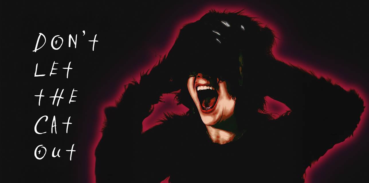 Don't Let the Cat Out (2026)