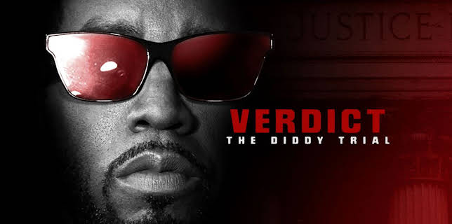 Verdict: The Diddy Trial