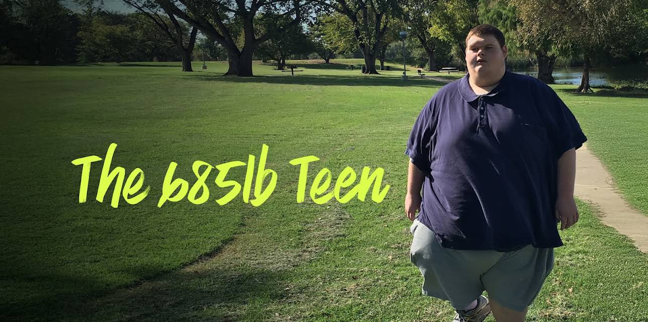 The 685lb Teen