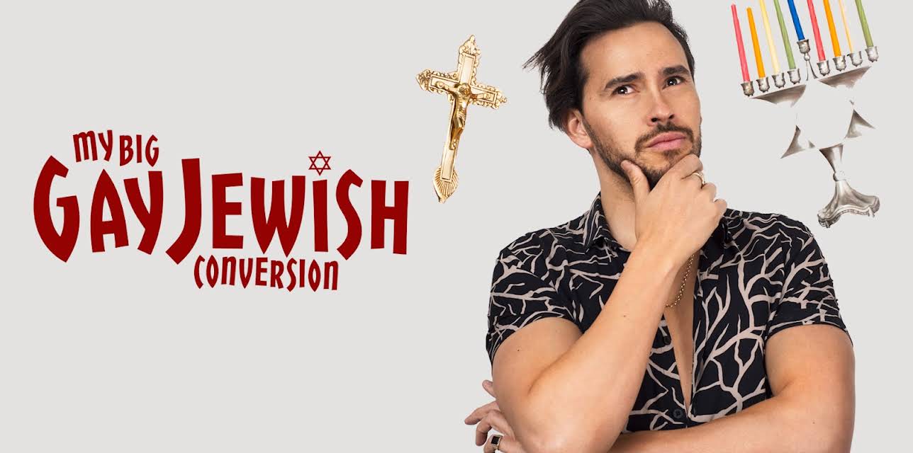 My Big Gay Jewish Conversion (2017)