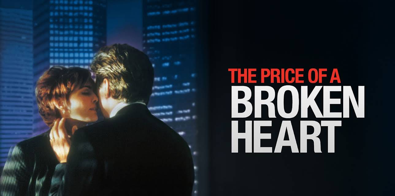 The Price Of A Broken Heart (1999)