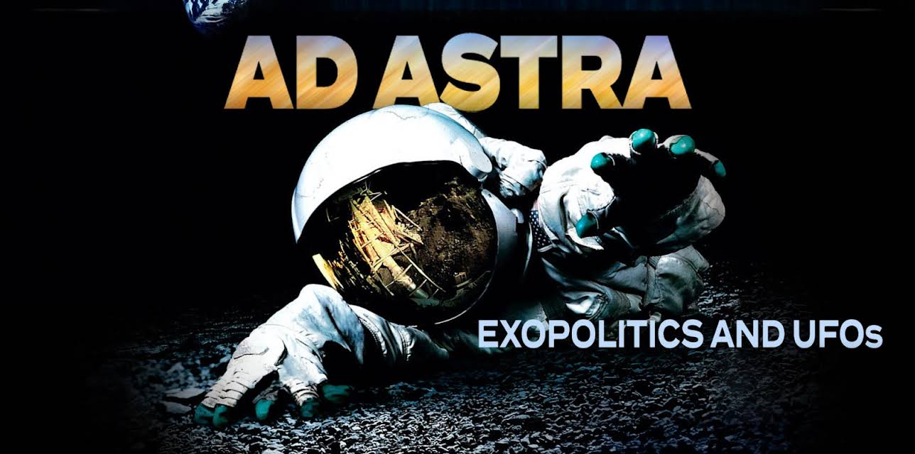 Ad Astra - Exopolitics & UFOs (2020)