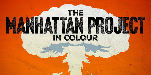 The Manhattan Project In Colour