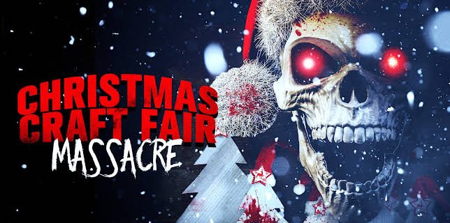 Christmas Craft Fair Massacre (2022)