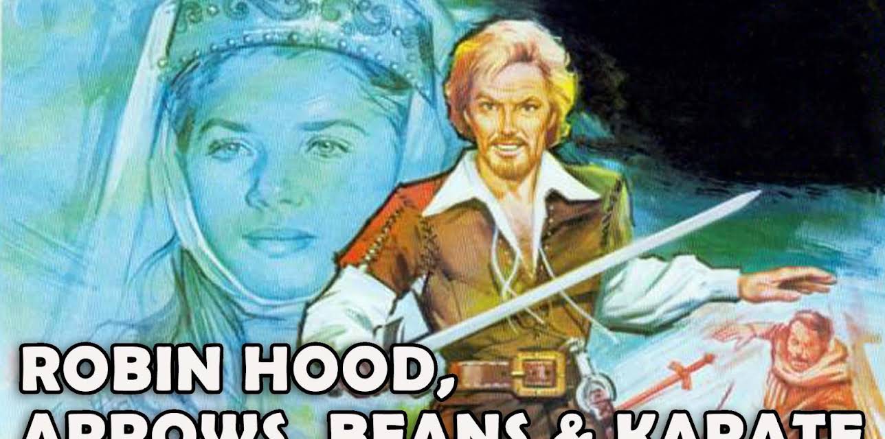 Robin Hood, Arrows, Beans & Karate (1976)