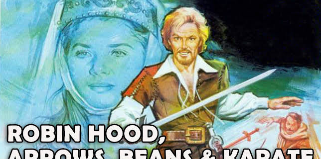 Robin Hood, Arrows, Beans & Karate (1976)