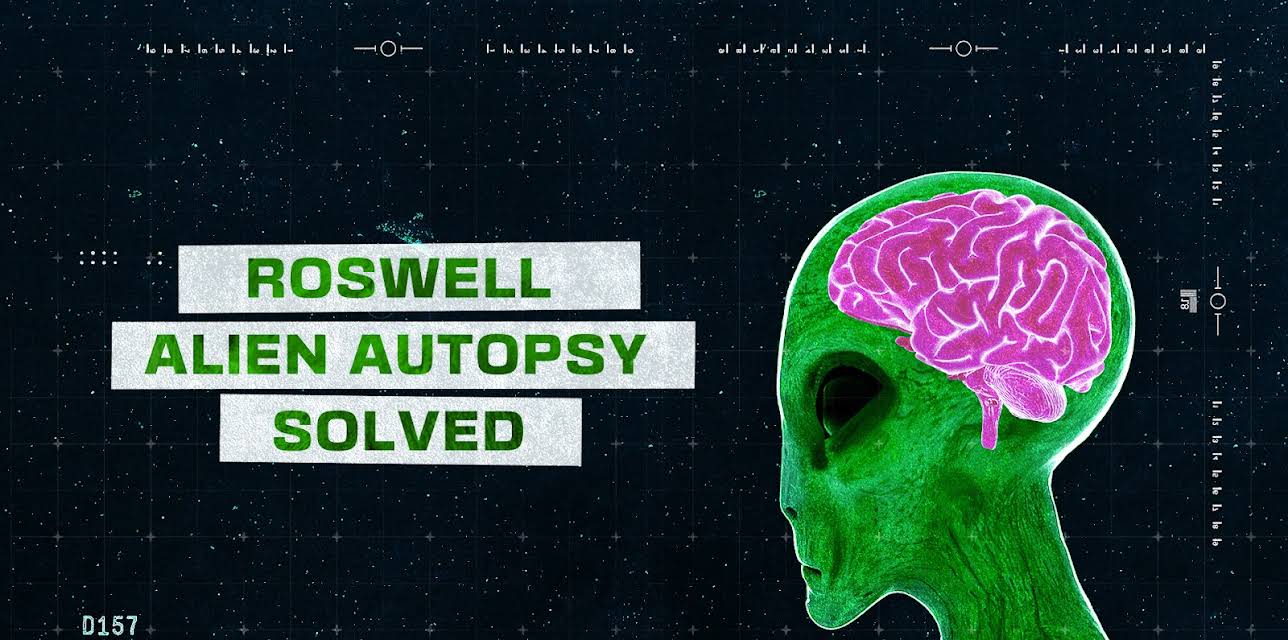 Roswell Alien Autopsy Solved (2023)