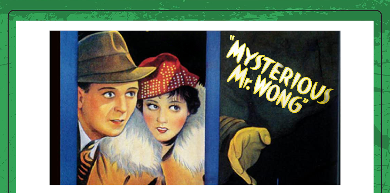 Mysterious Mr. Wong (1934)