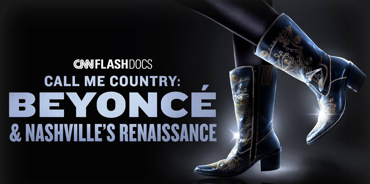 Call Me Country: Beyoncé & Nashville's Renaissance (2024)