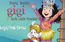 Gigi: God's Little Princess: The Royal Pink Circus