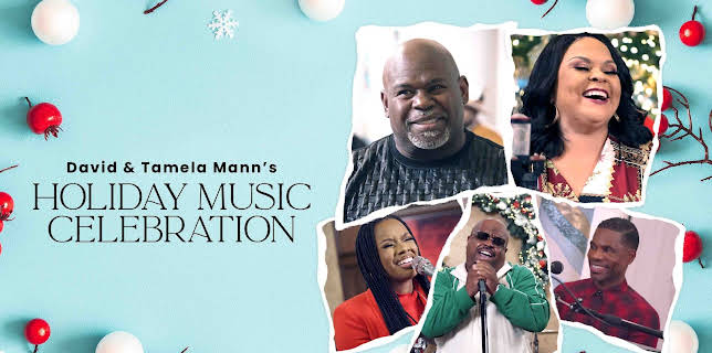 BET Her Presents: David & Tamela Mann's Holiday Music Celebration (2022)
