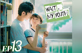 Wait, My Youth: EP13