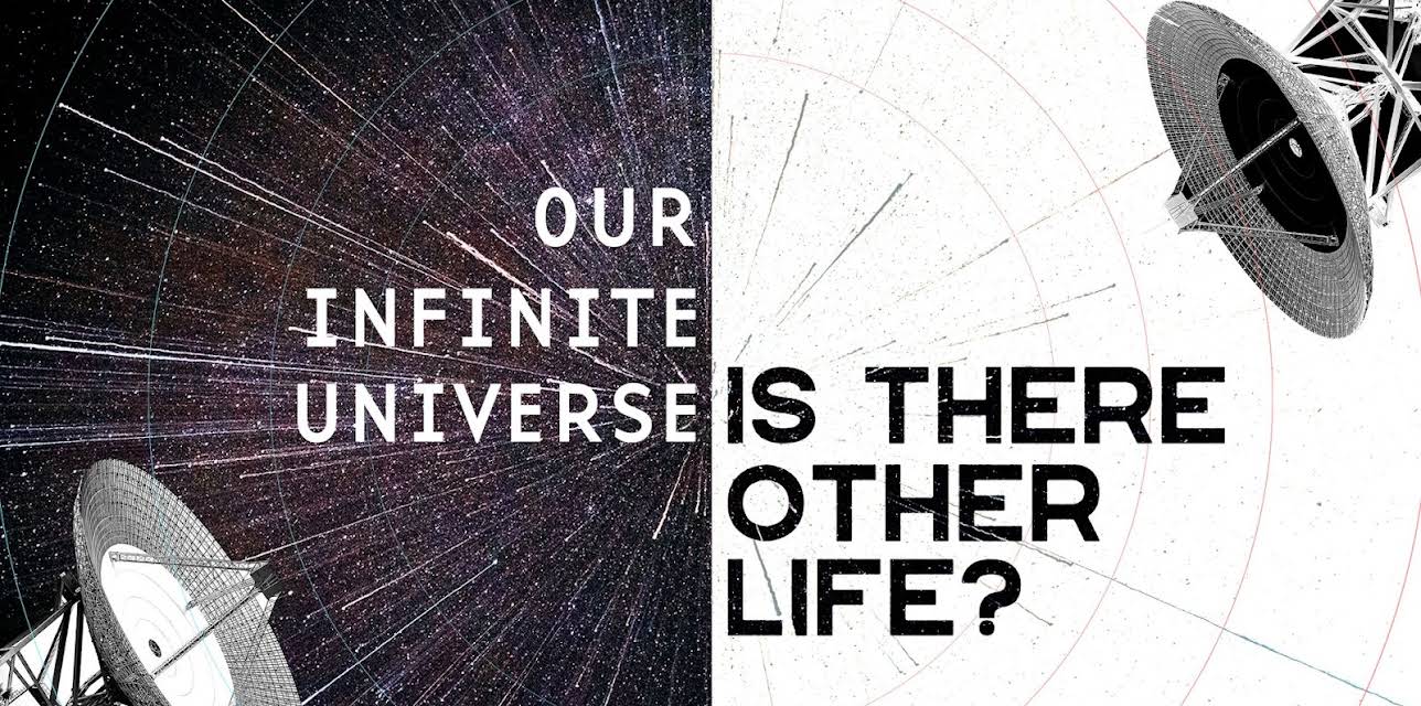 Our Infinite Universe Is there Other Life (2022)