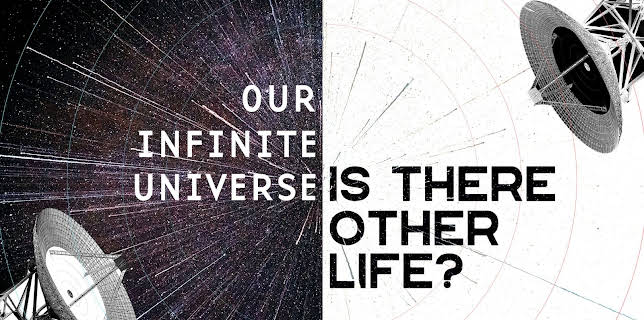 Our Infinite Universe Is there Other Life (2022)
