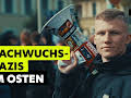 Jung, männlich, rechtsextrem - Nachwuchs-Nazis im Osten