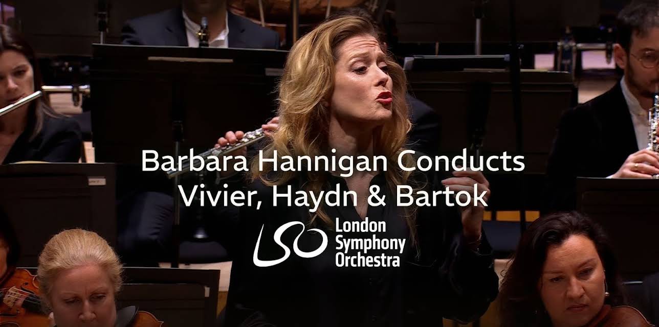 Barbara Hannigan Conducts Vivier, Haydn & Bartok (2025)
