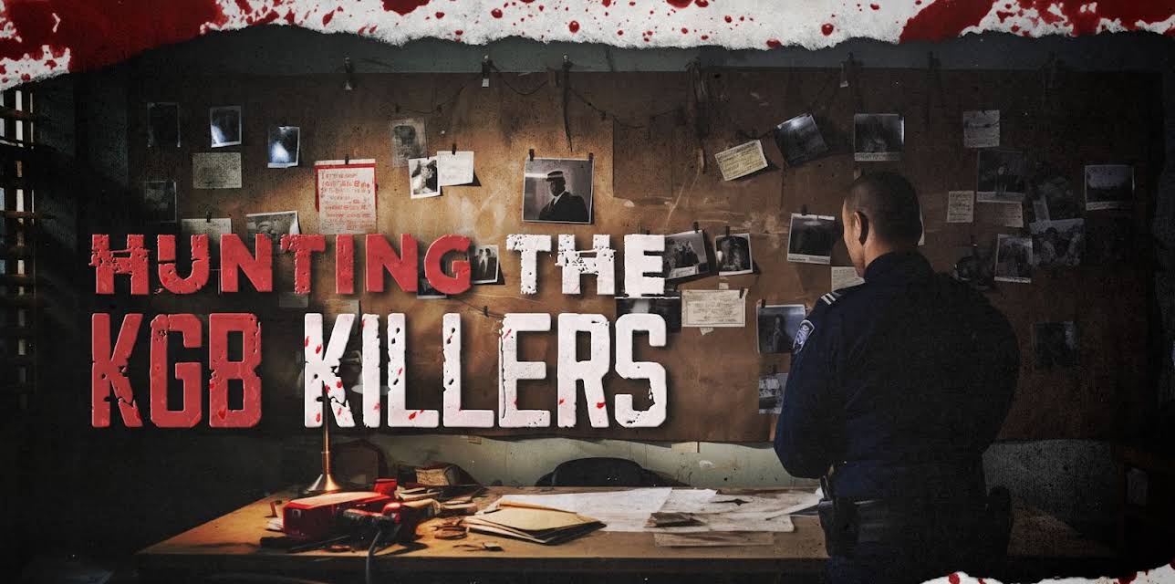 Hunting the KGB Killers (2017)